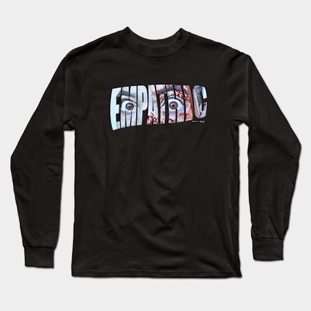 EMPATHIC BLOOD SPLATTER Long Sleeve T-Shirt by drphotog